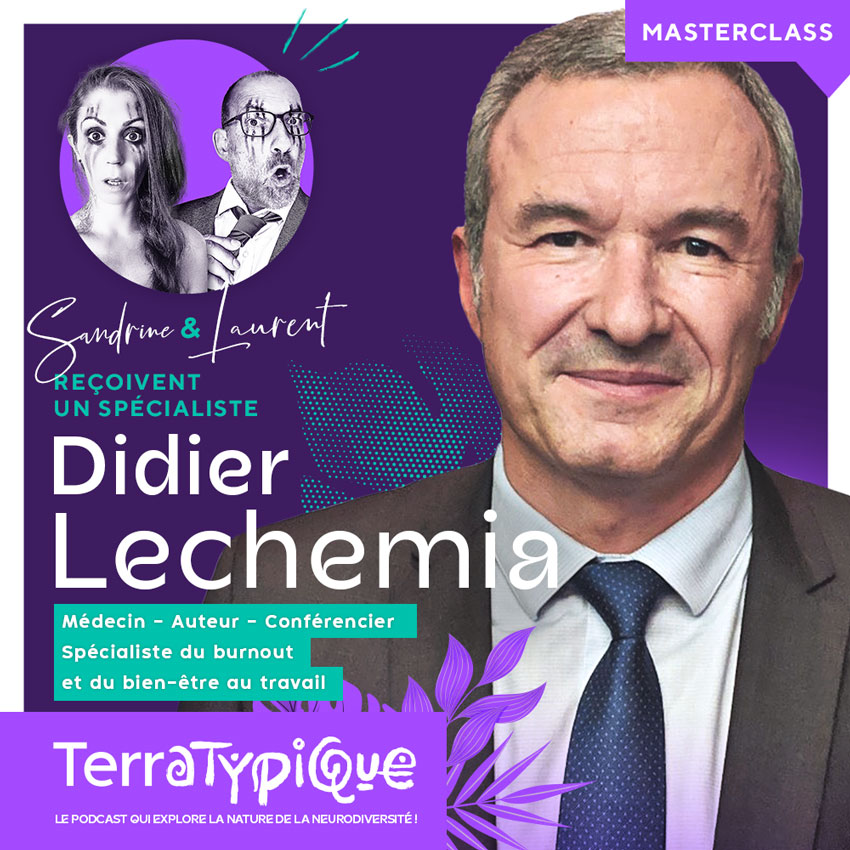 MASTERCLASS : "I ❤ Burn-Out" avec le Dr Didier Lechemia