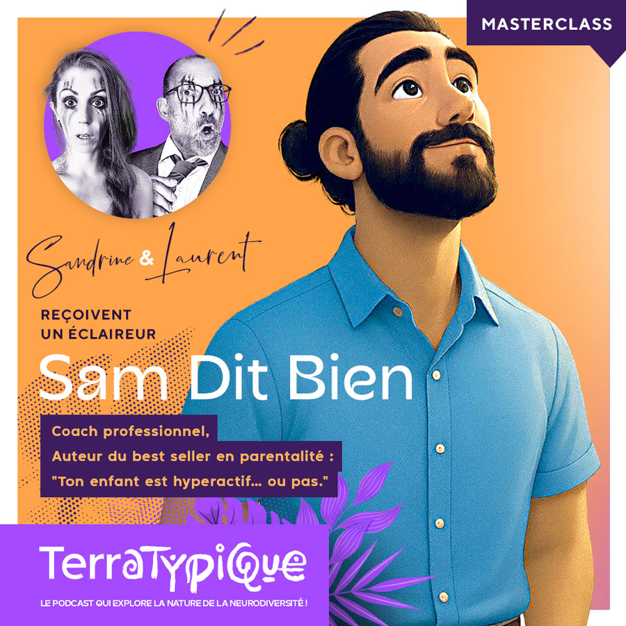 Être parent, ce n’est pas être parfait : avec Sam dit Bien
